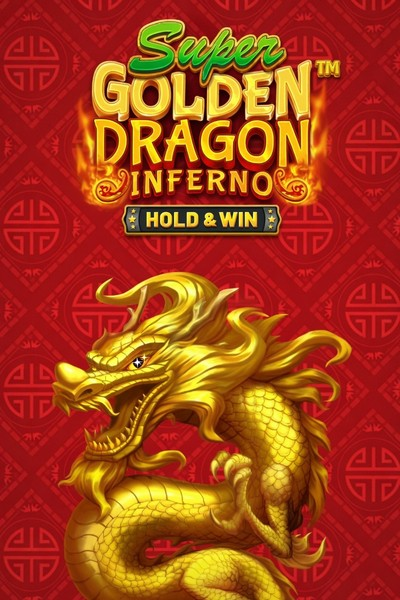 Super Golden Dragon Inferno - Hold & Win - Betrepublic